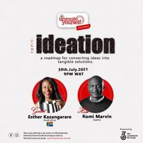 Ideation with Esther Kazangarare